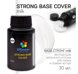 BLOOM База камуфлирующая Strong Milk, 30мл